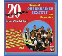Oberkrainer Sextett,Original - 20 Topvolltreffer/Ihre Grösst