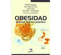 Obesidad: Manual Teórico-Práctico (SIN COLECCION)