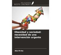 Obesidad y sociedad: necesidad de una intervención urgente