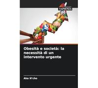 Obesità e società: la necessità di un intervento urgente