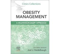 Obesity Management: A Multidisciplinary Approach: Clinics Collections (Volume 15-1)