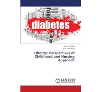 Obesity: Perspectives of Childhood and Nursing Approach