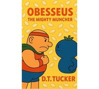 Obesseus The mighty muncher: 1 (The Slam-Fu)