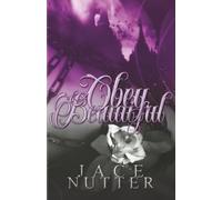 Obey, Beautiful: Poems Of Possession, Praise & Power