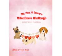 Obi, Rey, and Sunny's Valentine's Challenge: A Story About Friendship (Big Feelings Books)