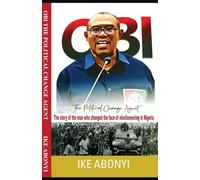 Obi, The Political Change Agent