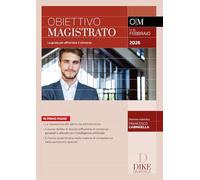 Obiettivo magistrato. La guida per affrontare il concorso. Febbraio 2026 (2026) (Vol. 92)