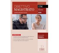 Obiettivo magistrato. La guida per affrontare il concorso. Giugno 2026 (2026) (Vol. 96)