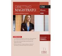 Obiettivo magistrato. La guida per affrontare il concorso. Maggio 2026 (2026) (Vol. 95)