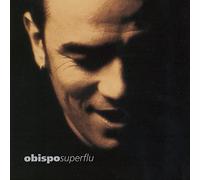 Obispo, Pascal - Superflu