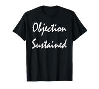 Objeción sostenida Camiseta