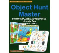 Object Hunt Master: Picture Puzzle Adventures: Ultimate Fun - 100+ Find Hidden Objects, Spot Differences & Complete Pictures Puzzles for Kids Ages 4-6 ... Dot-to-Dot, Object Hunt & Word Puzzles)