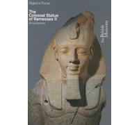 La colosal estatua de Ramsés II – Objetos en foco – Thames & Hudson