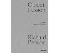 Object Lesson On the Influence of Richard Benson /anglais