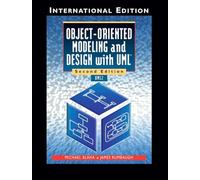 Object-Oriented Modeling and Design with UML: International Edition