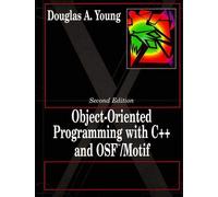Object Oriented Programming with C++ and OSF/Motif