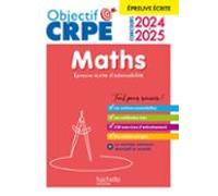Objectif Crpe 2025 - Maths - Épreuve Écrite Dadmissibilité (ebook)