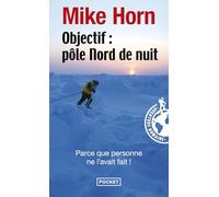 Objectif : Pôle Nord de nuit: pole Nord de nuit