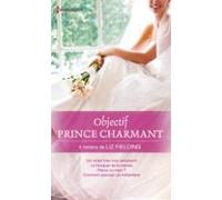 Objectif Prince Charmant (ebook)