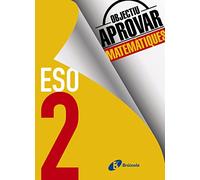 Objectiu aprovar Matemàtiques 2 ESO: Edició 2017