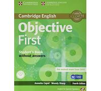 Objective First for Spanish Speakers Self-Study Pack (Student's Book with Answers, 100 Writing Tips, Class CDs (3)) 4th Edition (CAMBRIDGE)