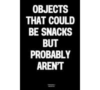 Objects That Could Be Snacks But Probably Aren’t: The Notebook