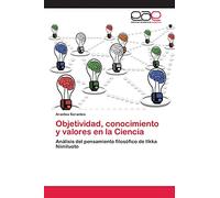 Objetividad, conocimiento y valores en la Ciencia: Análisis del pensamiento filosófico de Ilkka Niiniluoto