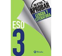 Objetivo aprobar Lengua y Literatura 3 ESO: Edición 2016