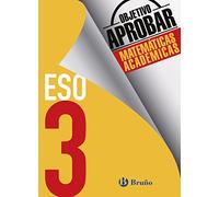 Objetivo aprobar Matemáticas Académicas 3 ESO