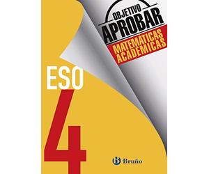 Objetivo aprobar Matemáticas Académicas 4 ESO