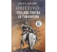 Objetivo: Cruzada Contra La Corrupción