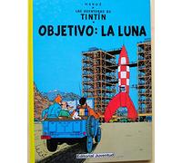 Objetivo: la Luna (cartoné) (LAS AVENTURAS DE TINTIN CARTONE)