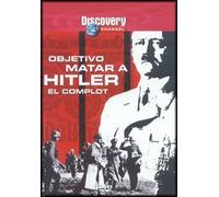 OBJETIVO MATAR A HITLER