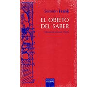 Objeto del Saber, El: 115 (Hermeneia)