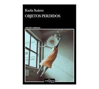 Objetos Perdidos (Novela) / Lost and Found (a Novel)