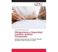 Obligaciones y Seguridad Jurídica: Análisis Comparado