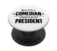 Obligado a ser el Presidente - Meme Presidencial - Trolling PopSockets PopGrip Adhesivo