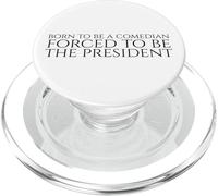 Obligados a ser el Presidente - Meme político - Trolling PopSockets PopGrip para MagSafe