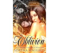 Oblivion: Book Four of the Crescent Chronicles
