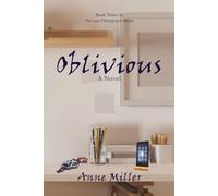 Oblivious: A Novel: 3 (The Last Photograph Series)