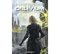 OBLIVIUM: L'eredità del sangue