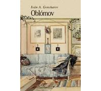 Oblómov | Iván A. Goncharov, Lydia Kúper