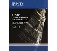 Oboe Scales, Arpeggios & Exercises Grades 1 to 8 from 2017