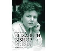Obra completa 1. Poesía | Elizabeth Bishop , Jeannette L. Clariond