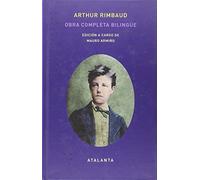 Obra completa de Arthut Rimbaud - Edición bilingüe: 100 (MEMORIA MUNDI)