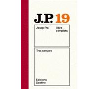 Obra completa Josep Pla 19. Tres senyors | Josep Pla