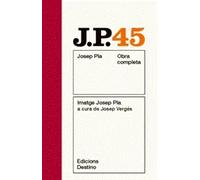 Obra completa Josep Pla 45 Imatge Josep Pla a cura de Josep Vergés | Josep Vergés, Josep Pla