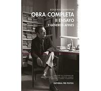 Obra completa: Tomo II. Ensayo y géneros afines: 1782 (Biblioteca de Clásicos Contemporáneos)