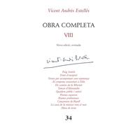 Obra completa VIII - Vicent Andres Estellés - (Nova Edició, Revisada)