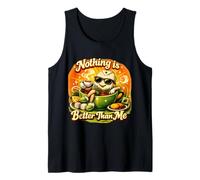 Obra de Arte de Nothing Is Better Than Me para Amantes del té, para herboristas Camiseta sin Mangas